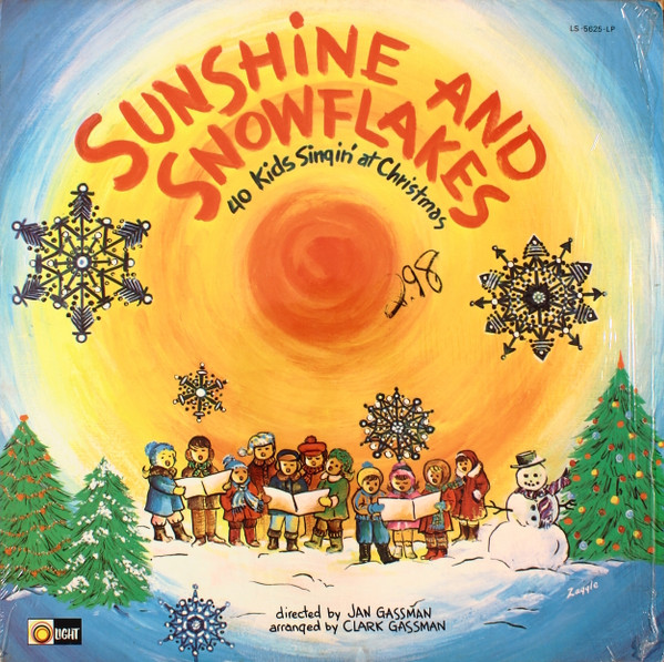 Sunshine And Snowflakes (40 Kids Singin' At Christmas) by Sunshine
