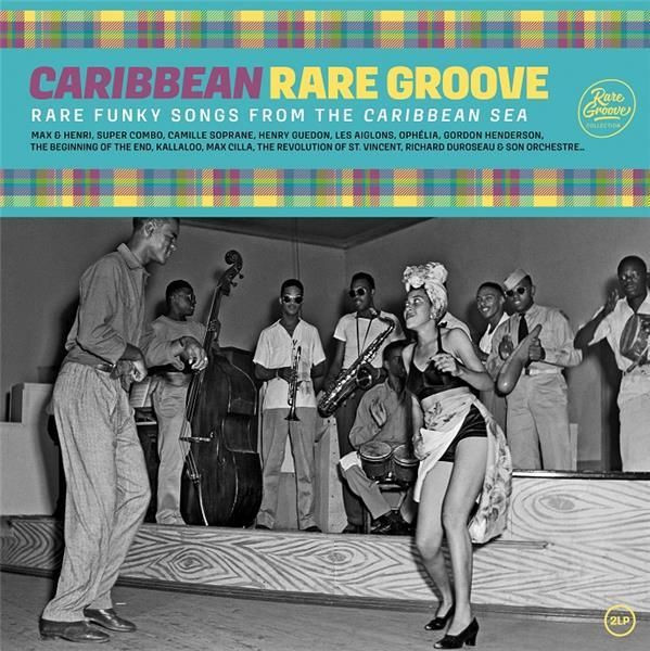 Caribbean Rare Groove (Rare Funky Songs From The Caribbean Sea) by Various