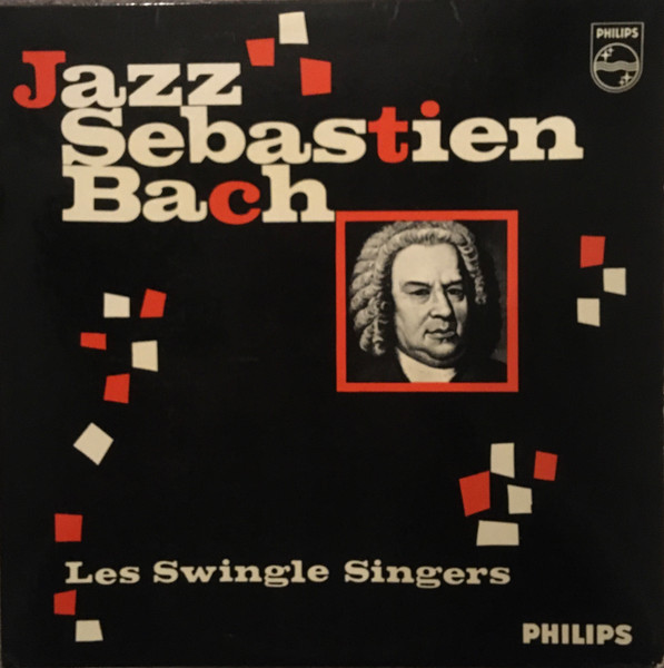 Jazz Sébastien Bach by Les Swingle Singers