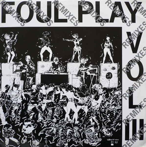 Vol III (Remixes) by Foul Play