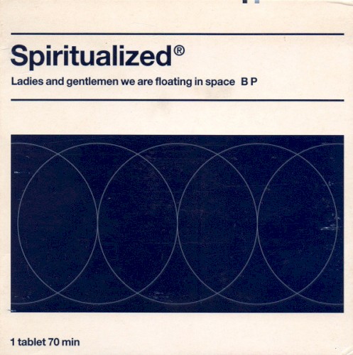 Ladies And Gentlemen We Are Floating In Space by Spiritualized