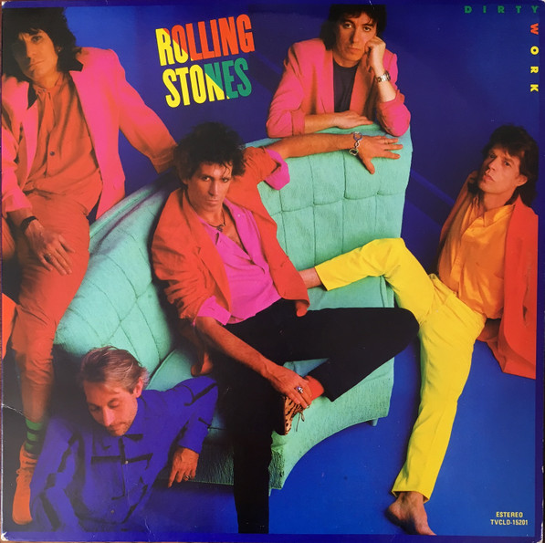 Dirty Work by The Rolling Stones