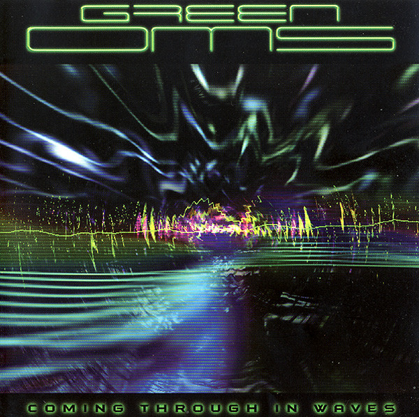 Coming Through In Waves by Green Oms