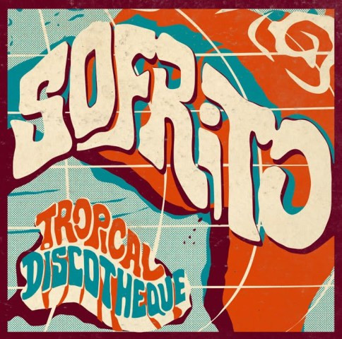 Sofrito (Tropical Discotheque) by Various