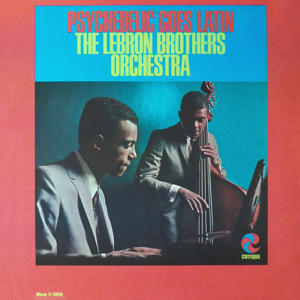 Psychedelic Goes Latin by Lebron Brothers