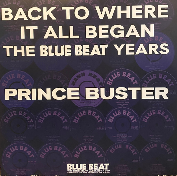 Back To Where It All Began - The Blue Beat Years by Prince Buster
