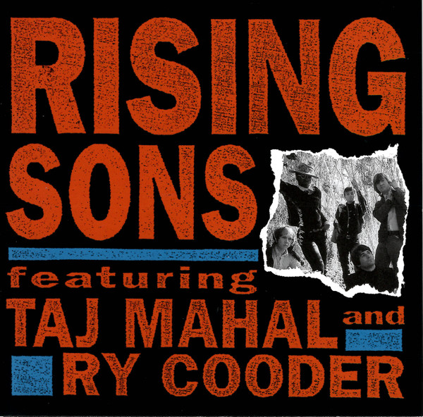 Rising Sons Featuring Taj Mahal And Ry Cooder by Rising Sons