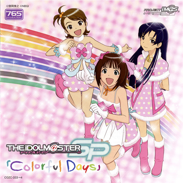 THE iDOLM@STER Master Special 765 Colorful Days by 中村繪里子, 今井麻美, 下田麻美, 仁後真耶子