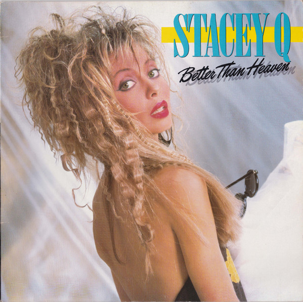 Better Than Heaven by Stacey Q
