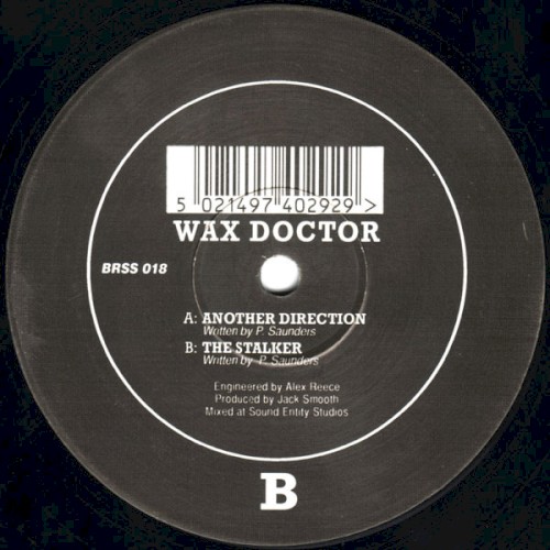 Another Direction / The Stalker by Wax Doctor