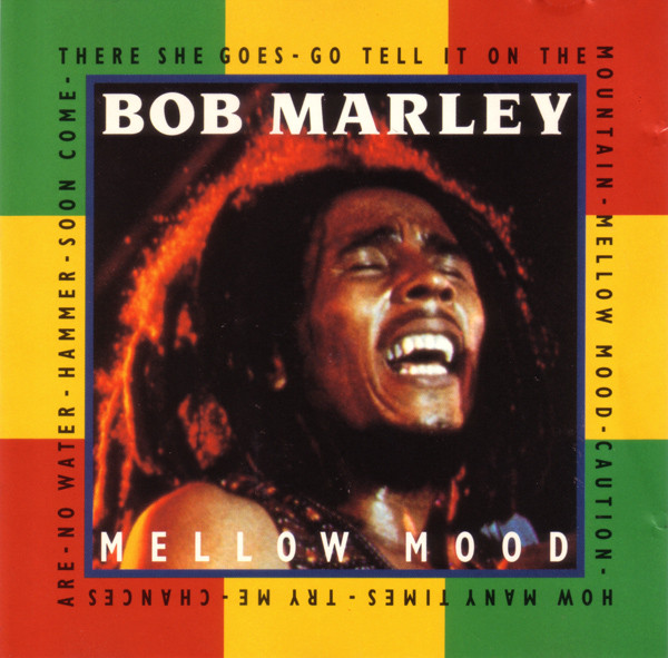 Mellow Mood by Bob Marley