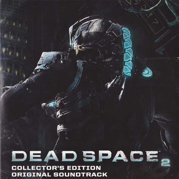 Dead Space 2 (Original Soundtrack) by Jason Graves