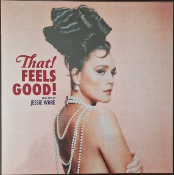 That! Feels Good! by Jessie Ware