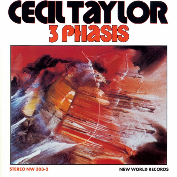 3 Phasis by Cecil Taylor