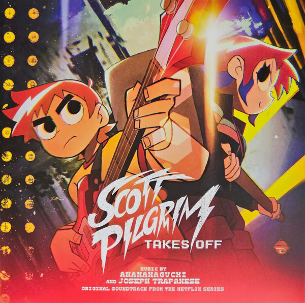 Scott Pilgrim Takes Off Original Soundtrack From The Netflix Series by Anamanaguchi, Joseph Trapanese