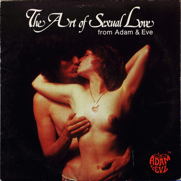The Art Of Sexual Love From Adam And Eve by Unknown Artist