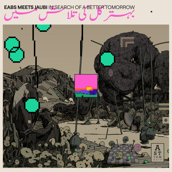 In Search Of A Better Tomorrow by EABS