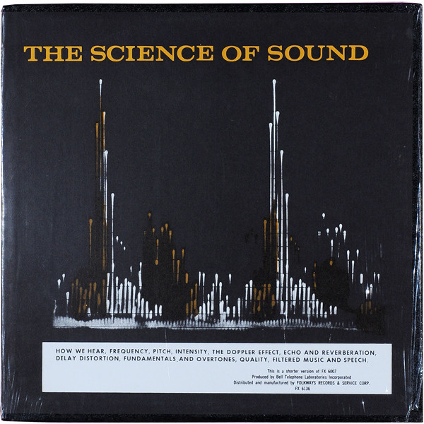 The Science Of Sound by Bell Telephone Laboratories, Inc.