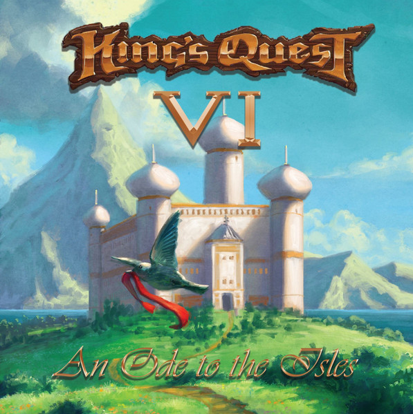 King’s Quest VI - An Ode to the Isles by Erik Elsom