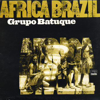 Africa Brazil by Grupo Batuque