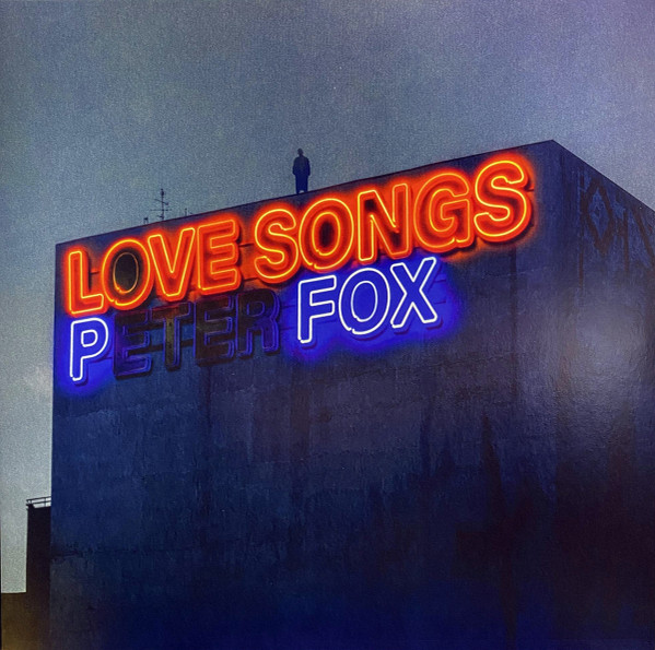 Love Songs by Peter Fox