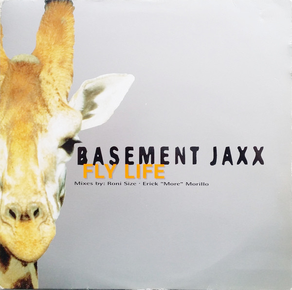 Fly Life by Basement Jaxx