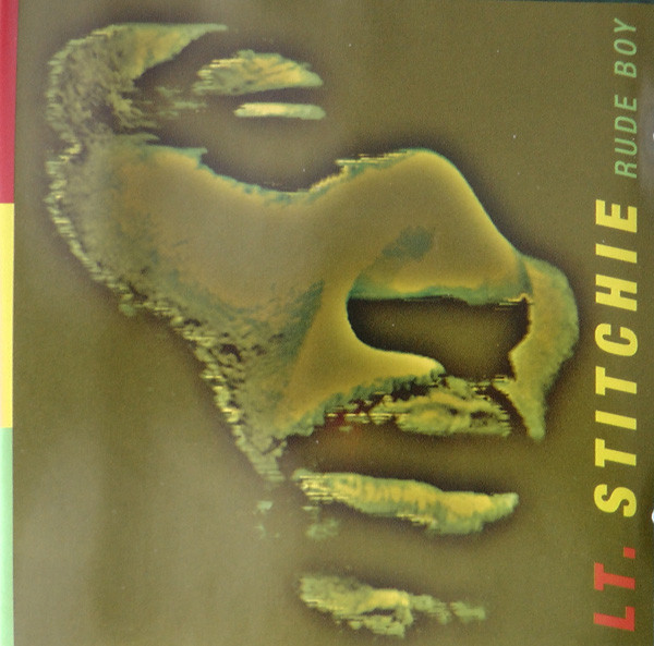 Rude Boy by Lieutenant Stitchie