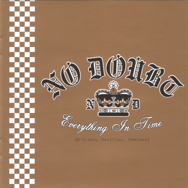 Everything In Time (B-Sides, Rarities, Remixes) by No Doubt