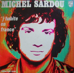 J'habite En France by Michel Sardou