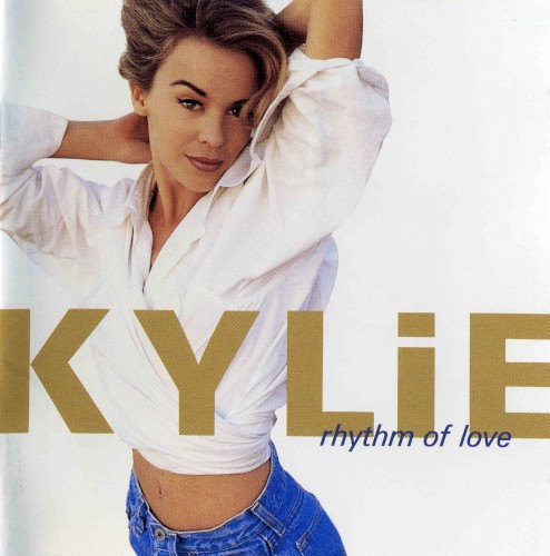 Rhythm Of Love by Kylie Minogue