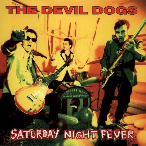Saturday Night Fever by The Devil Dogs