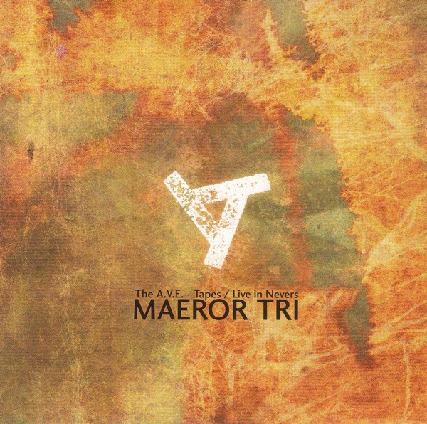The A.V.E. - Tapes / Live In Nevers by Maeror Tri