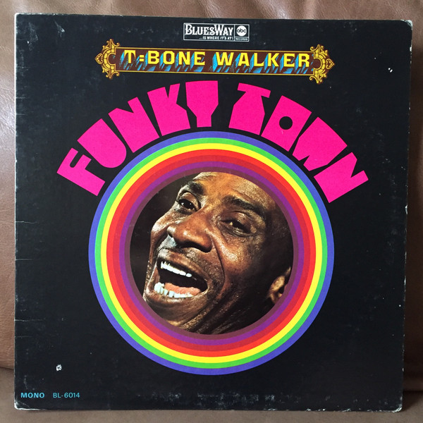 Funky Town by T-Bone Walker