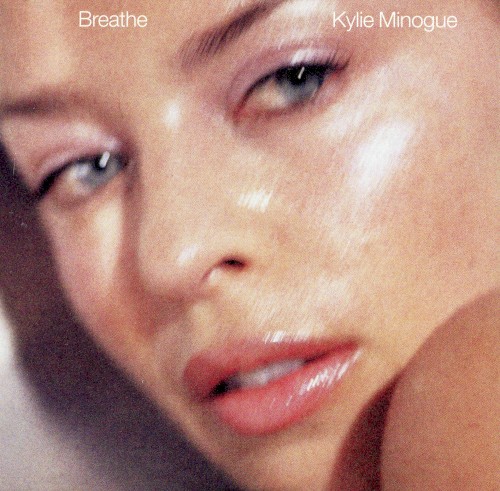 Breathe by Kylie Minogue