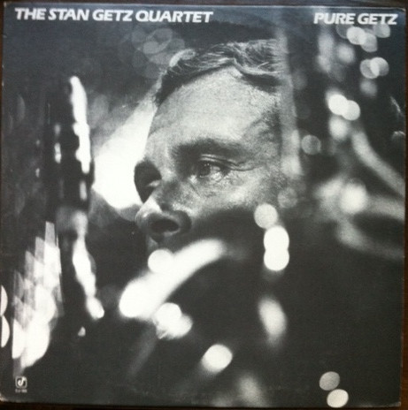 Pure Getz by Stan Getz Quartet
