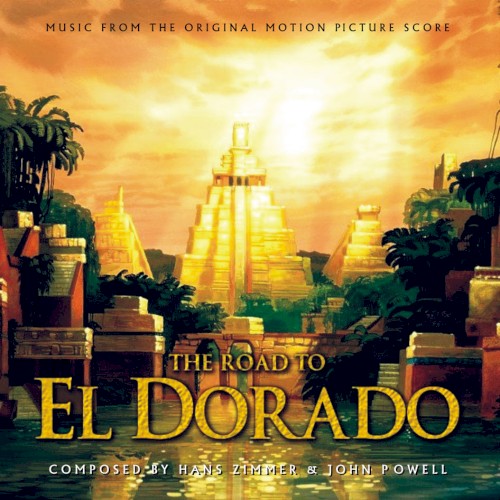 The Road To El Dorado by Elton John