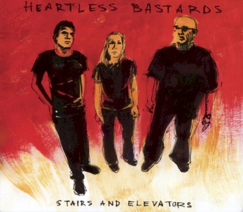 Stairs And Elevators by Heartless Bastards