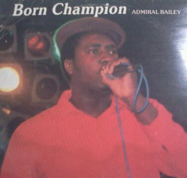 Born Champion by Admiral Bailey