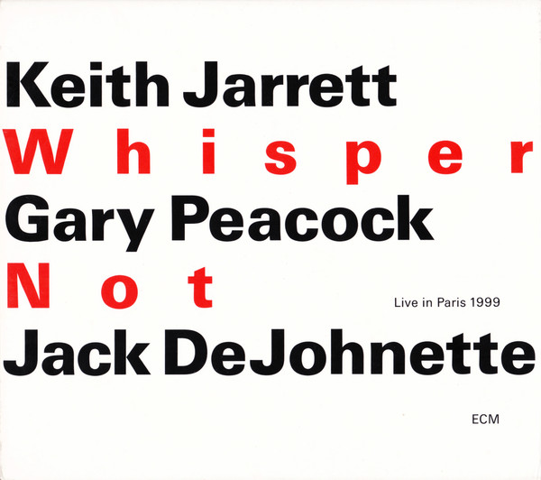 Whisper Not (Live In Paris 1999) by Keith Jarrett