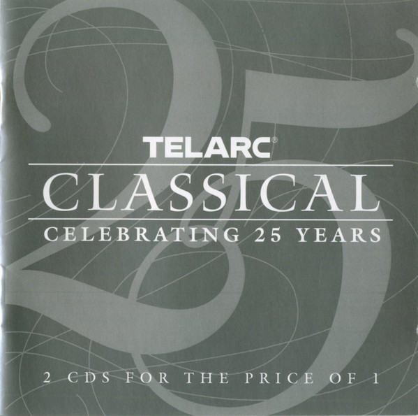 Telarc Classical - Celebrating 25 Years by Various