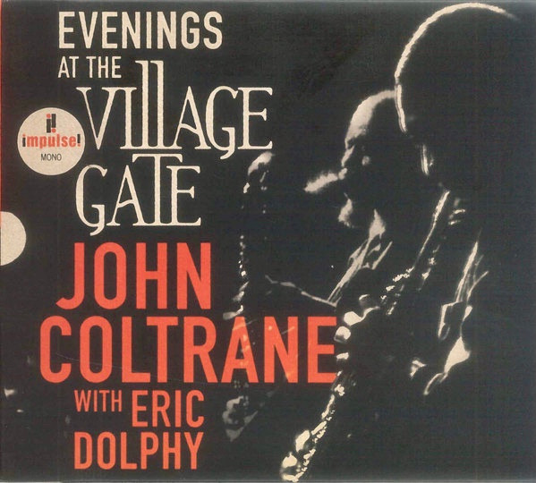Evenings At The Village Gate by John Coltrane