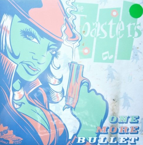 One More Bullet by The Toasters