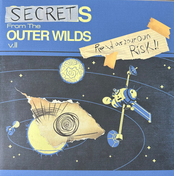 Secrets From The Outer Wilds V.II by Andrew Prahlow