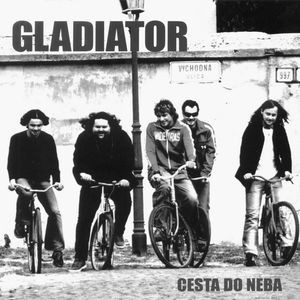 Cesta Do Neba by Gladiator