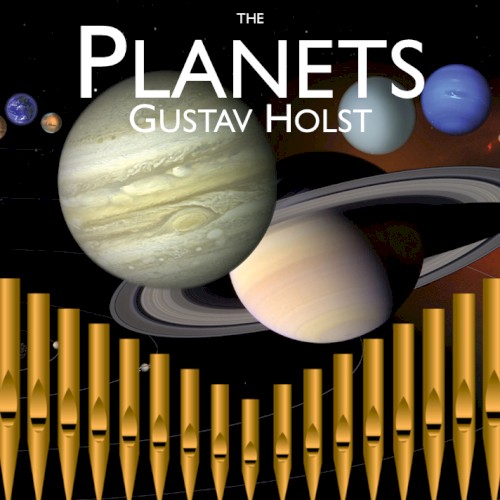 The Planets by Gustav Holst