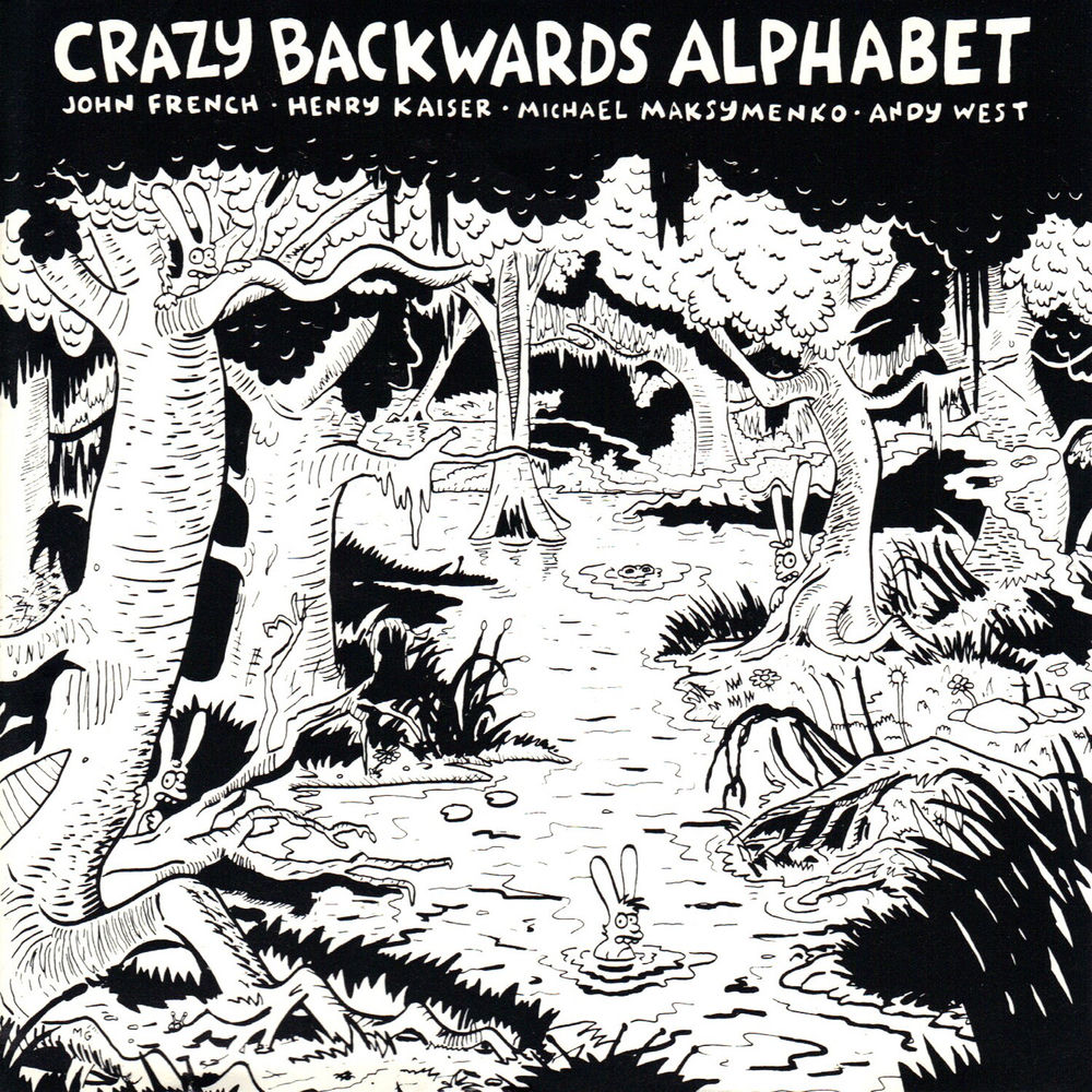 Crazy Backwards Alphabet by Crazy Backwards Alphabet