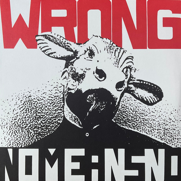 Wrong by Nomeansno