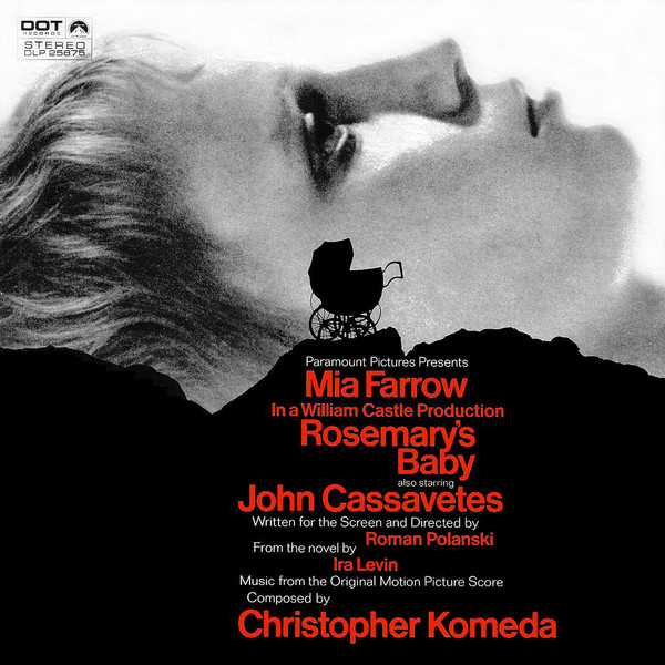 Rosemary's Baby (Music From The Motion Picture Score) by Krzysztof Komeda