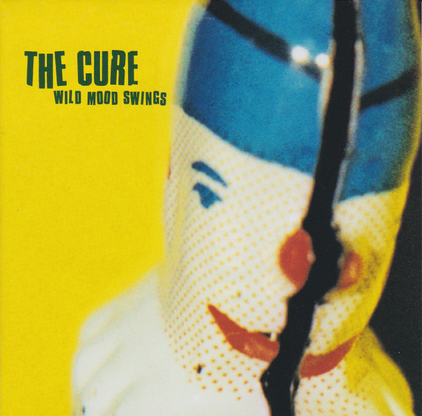 Wild Mood Swings by The Cure