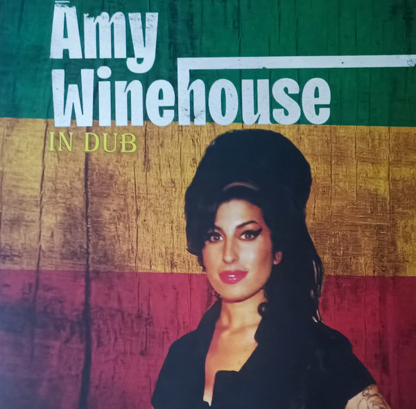 In Dub by Amy Winehouse